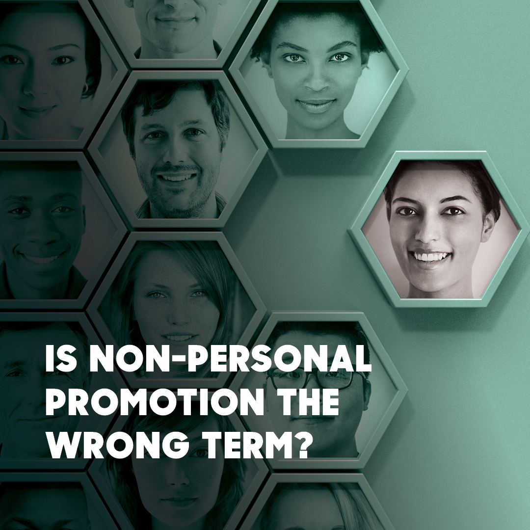 Non-personal promotion is anything but impersonal